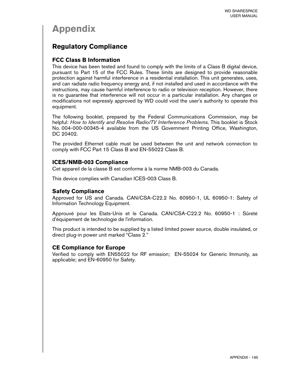 Appendix, Regulatory compliance, Fcc class b information | Ices/nmb-003 compliance, Safety compliance, Ce compliance for europe | Western Digital WD ShareSpace User Manual User Manual | Page 200 / 207
