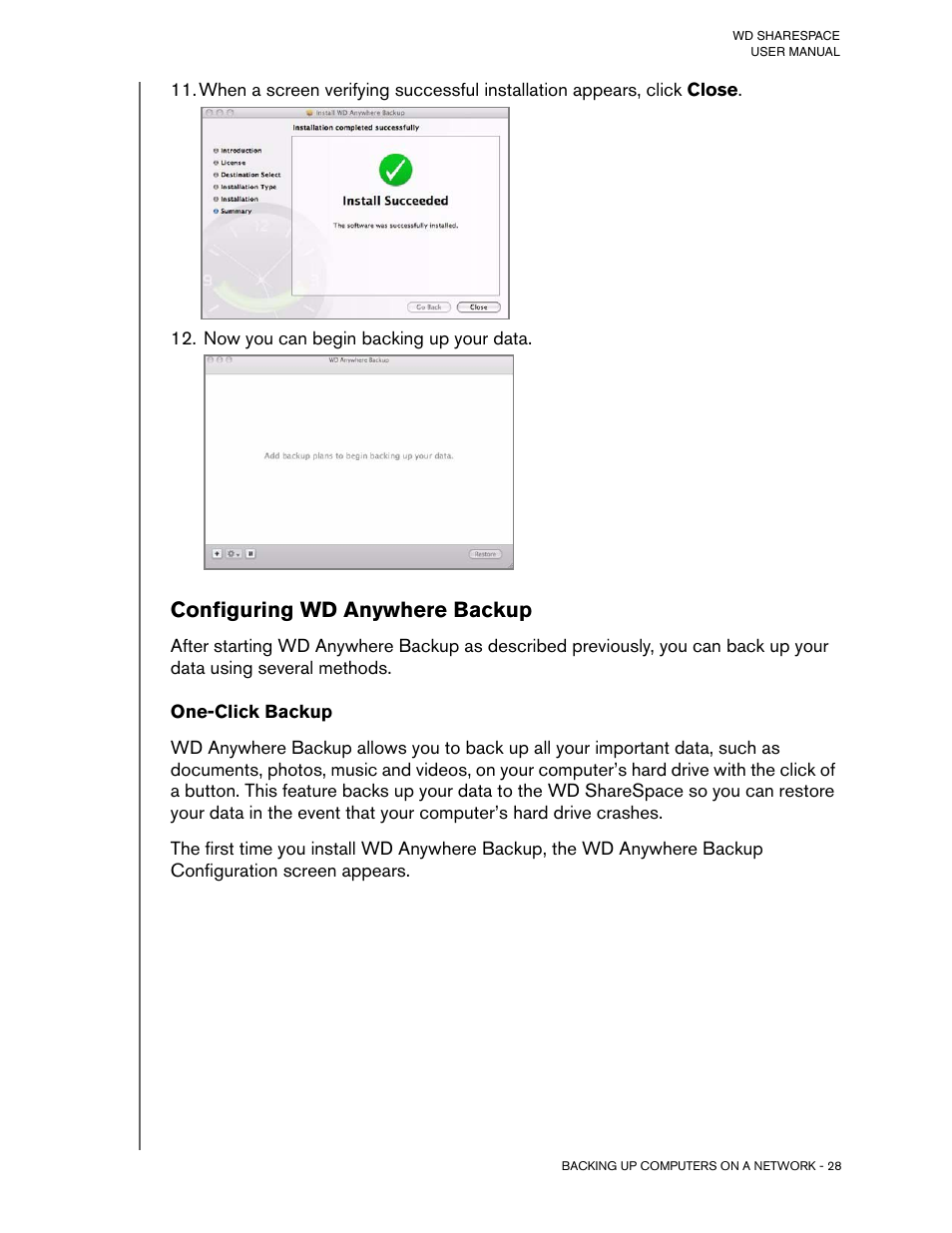 Now you can begin backing up your data, Configuring wd anywhere backup, One-click backup | Western Digital WD ShareSpace User Manual User Manual | Page 33 / 207