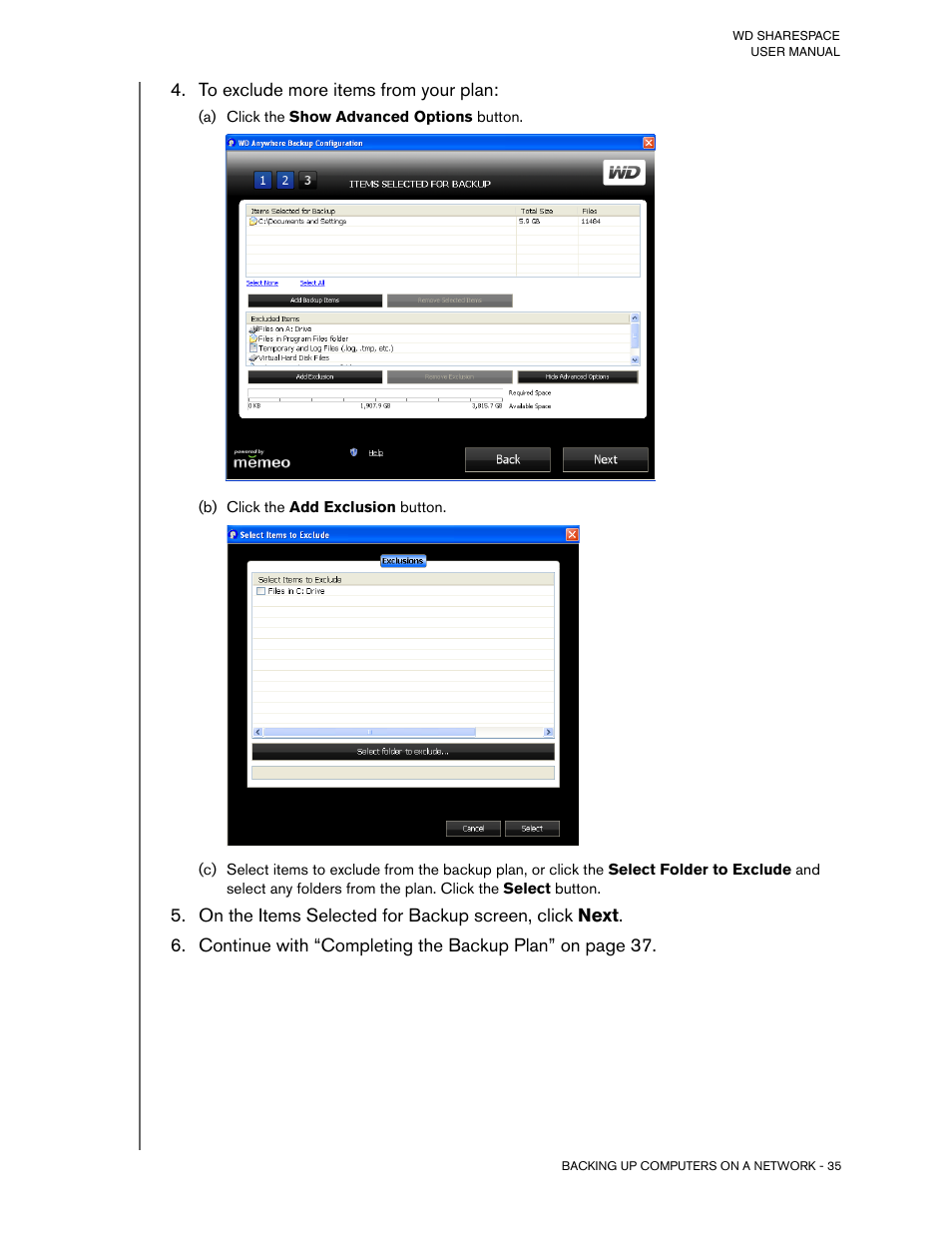 To exclude more items from your plan, A) click the show advanced options button | Western Digital WD ShareSpace User Manual User Manual | Page 40 / 207