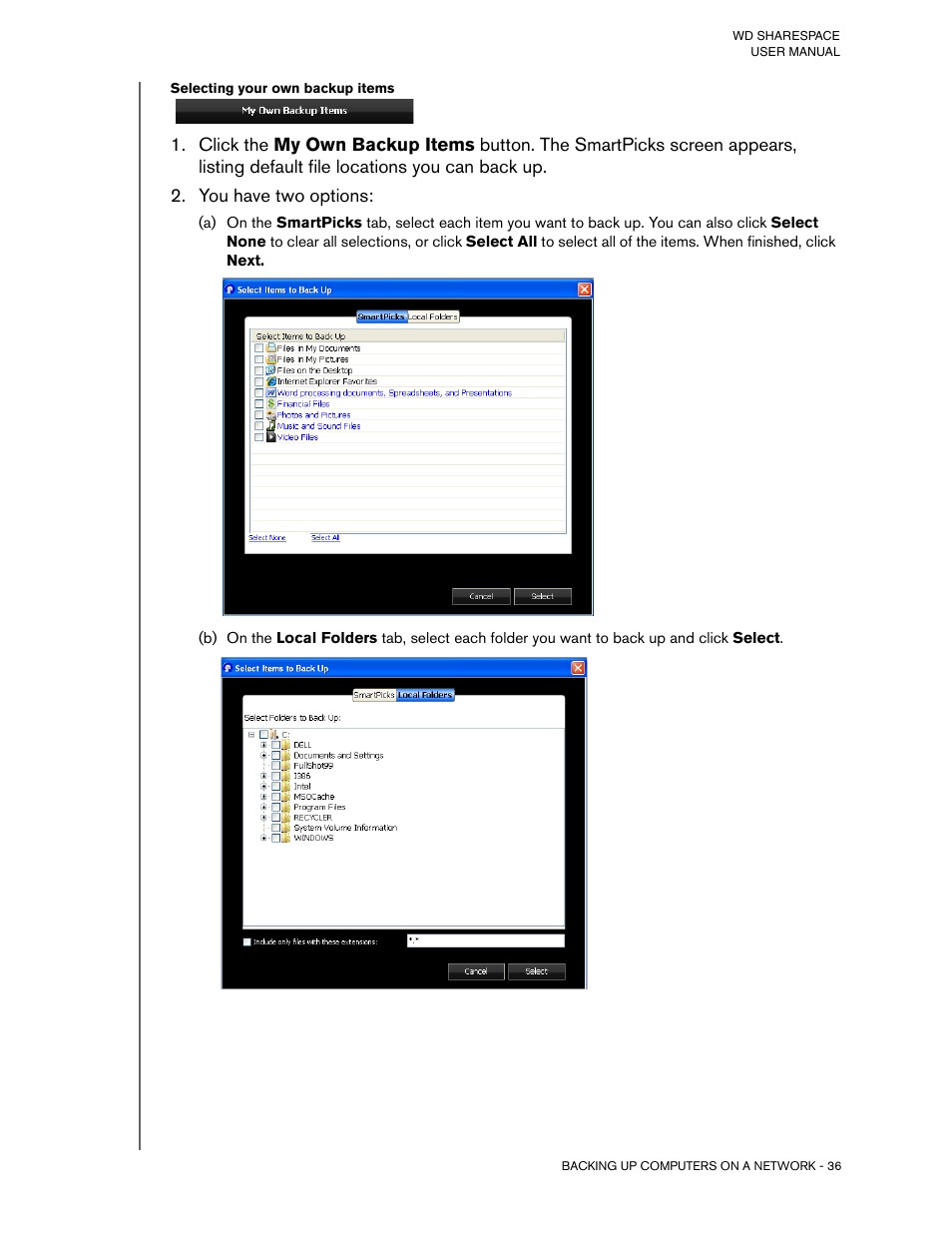 Selecting your own backup items, You have two options | Western Digital WD ShareSpace User Manual User Manual | Page 41 / 207