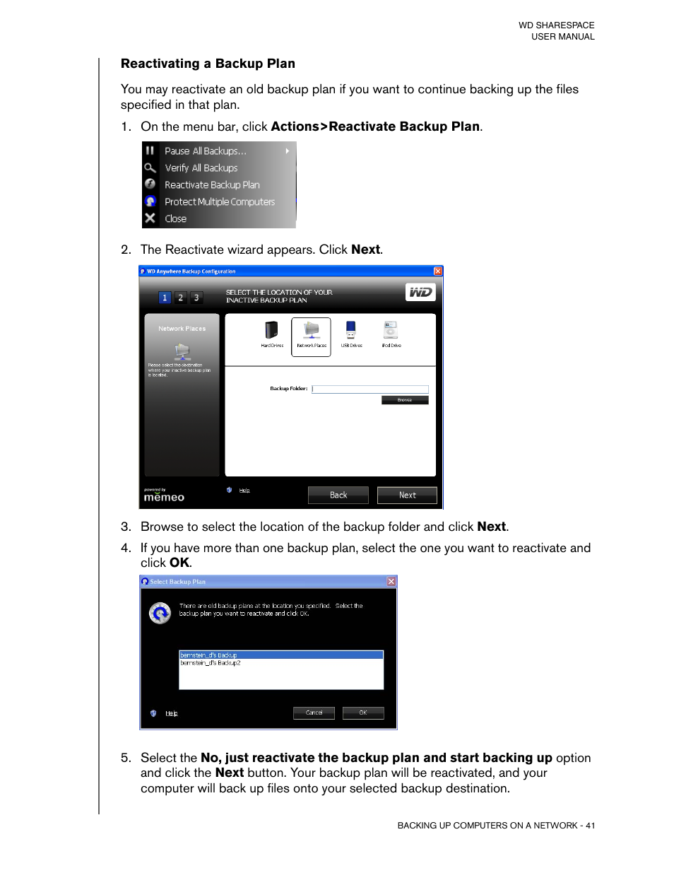Reactivating a backup plan, The reactivate wizard appears. click next | Western Digital WD ShareSpace User Manual User Manual | Page 46 / 207