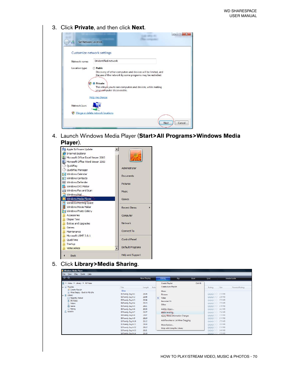 Click private, and then click next, Click library>media sharing | Western Digital WD ShareSpace User Manual User Manual | Page 75 / 207
