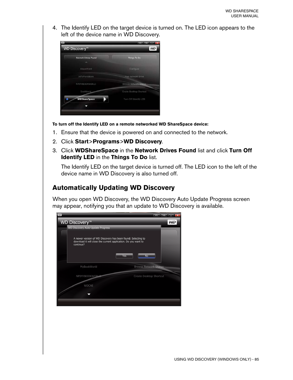 Click start>programs>wd discovery, Automatically updating wd discovery | Western Digital WD ShareSpace User Manual User Manual | Page 90 / 207