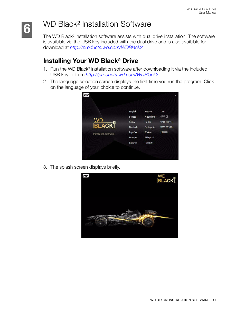 Wd black² installation software, Installing your wd black² drive | Western Digital WD Black2 Dual Drive User Manual User Manual | Page 13 / 24