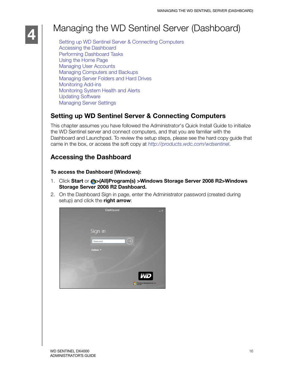 Managing the wd sentinel server (dashboard), Accessing the dashboard, To access the dashboard (windows) | Western Digital WD Sentinel DX4000 User Manual User Manual | Page 20 / 82