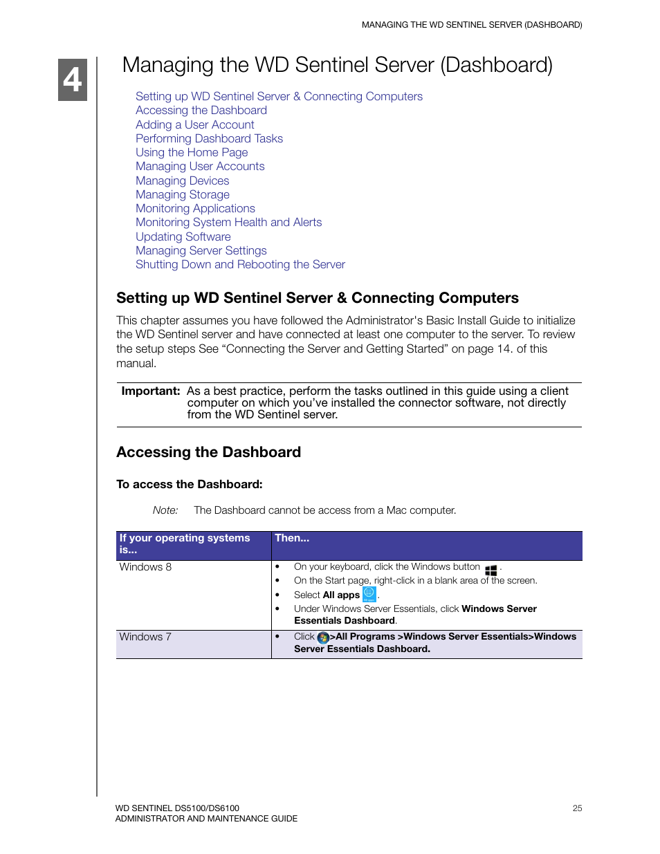 Managing the wd sentinel server (dashboard), Accessing the dashboard, To access the dashboard | Western Digital WD Sentinel DS6100 Administrator and Maintenance Guide User Manual | Page 31 / 111