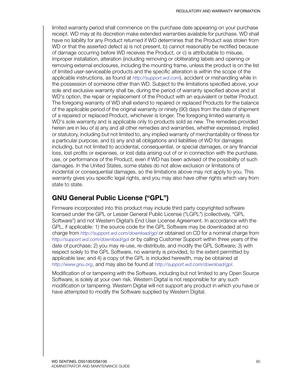Gnu general public license (“gpl”) | Western Digital WD Sentinel DS6100 Administrator and Maintenance Guide User Manual | Page 86 / 111