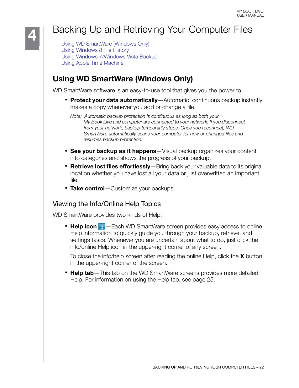 Backing up and retrieving your computer files, Using wd smartware (windows only), Viewing the info/online help topics | Backing up and retrieving your computer files . 22 | Western Digital My Book Live User Manual User Manual | Page 27 / 146