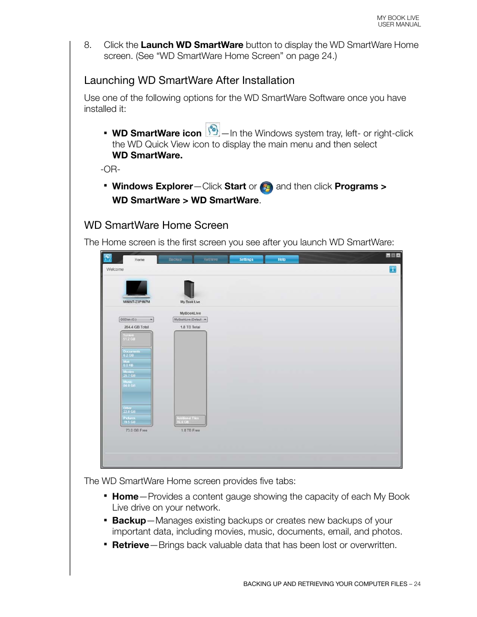 Launching wd smartware after installation, Wd smartware home screen | Western Digital My Book Live User Manual User Manual | Page 29 / 146