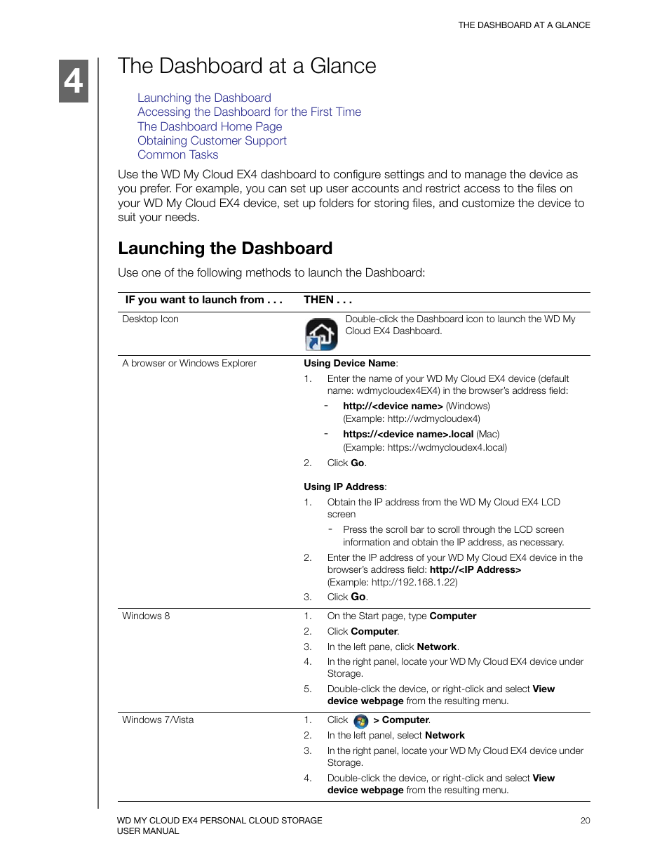 The dashboard at a glance, Launching the dashboard | Western Digital My Cloud EX4 User Manual User Manual | Page 25 / 170