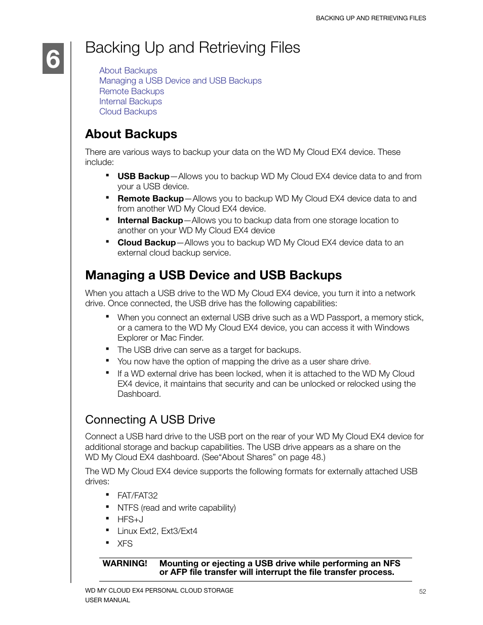 Backing up and retrieving files, About backups, Managing a usb device and usb backups | Connecting a usb drive | Western Digital My Cloud EX4 User Manual User Manual | Page 57 / 170