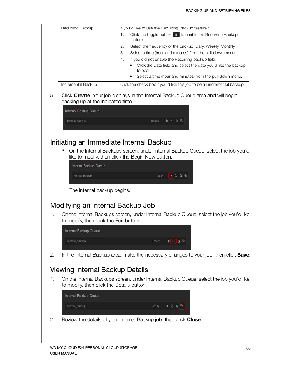 Initiating an immediate internal backup, Modifying an internal backup job, Viewing internal backup details | Western Digital My Cloud EX4 User Manual User Manual | Page 65 / 170