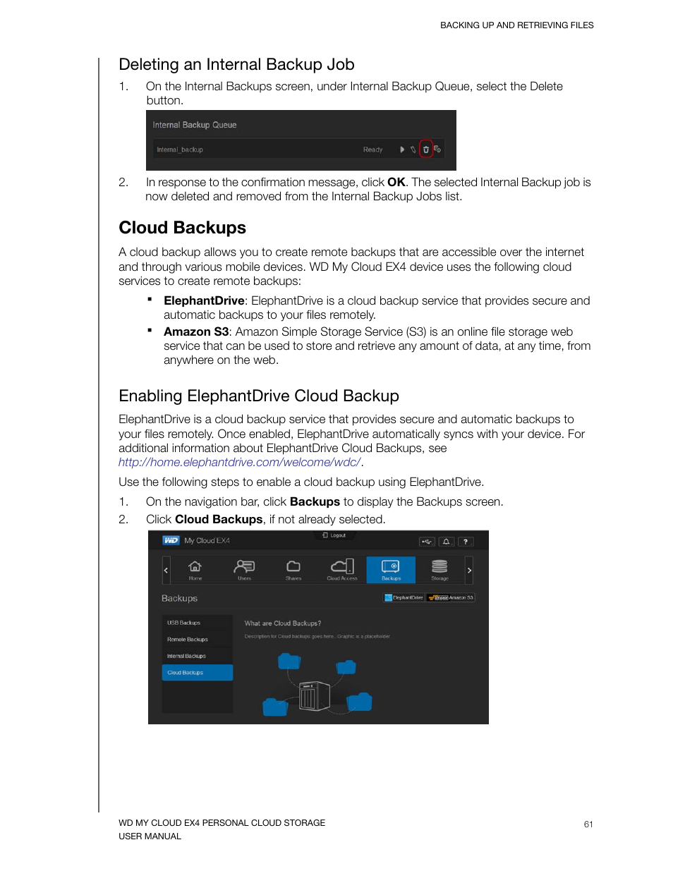 Deleting an internal backup job, Cloud backups, Enabling elephantdrive cloud backup | Western Digital My Cloud EX4 User Manual User Manual | Page 66 / 170