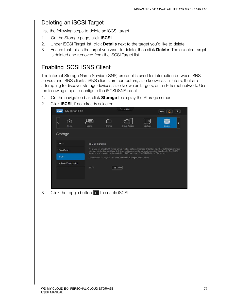 Deleting an iscsi target, Enabling iscsi isns client | Western Digital My Cloud EX4 User Manual User Manual | Page 80 / 170