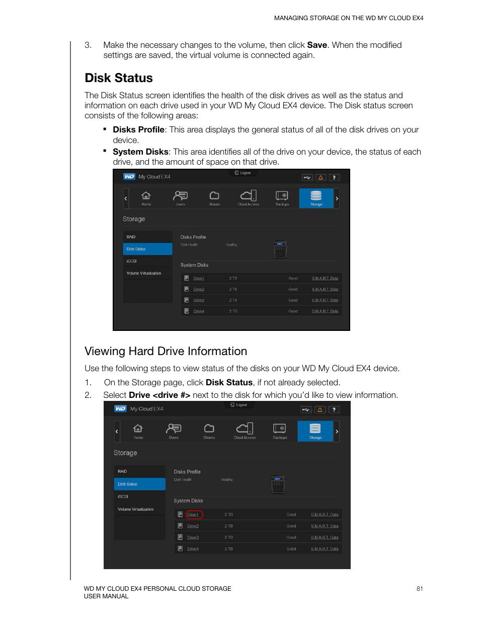 Disk status, Viewing hard drive information | Western Digital My Cloud EX4 User Manual User Manual | Page 86 / 170