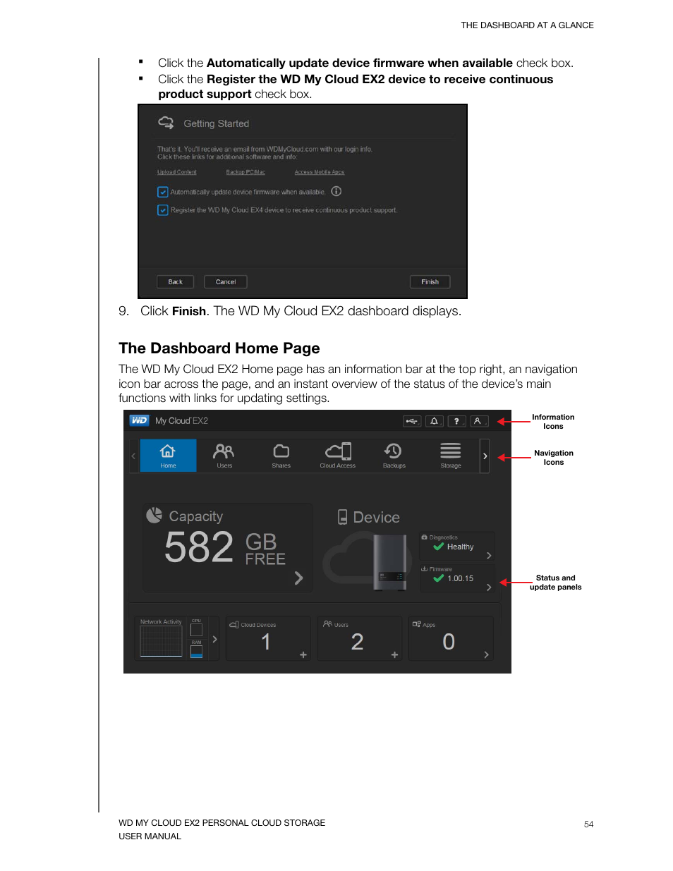 The dashboard home page, Click, The wd my cloud ex2 dashboard displays | Finish | Western Digital My Cloud EX2 User Manual User Manual | Page 59 / 168