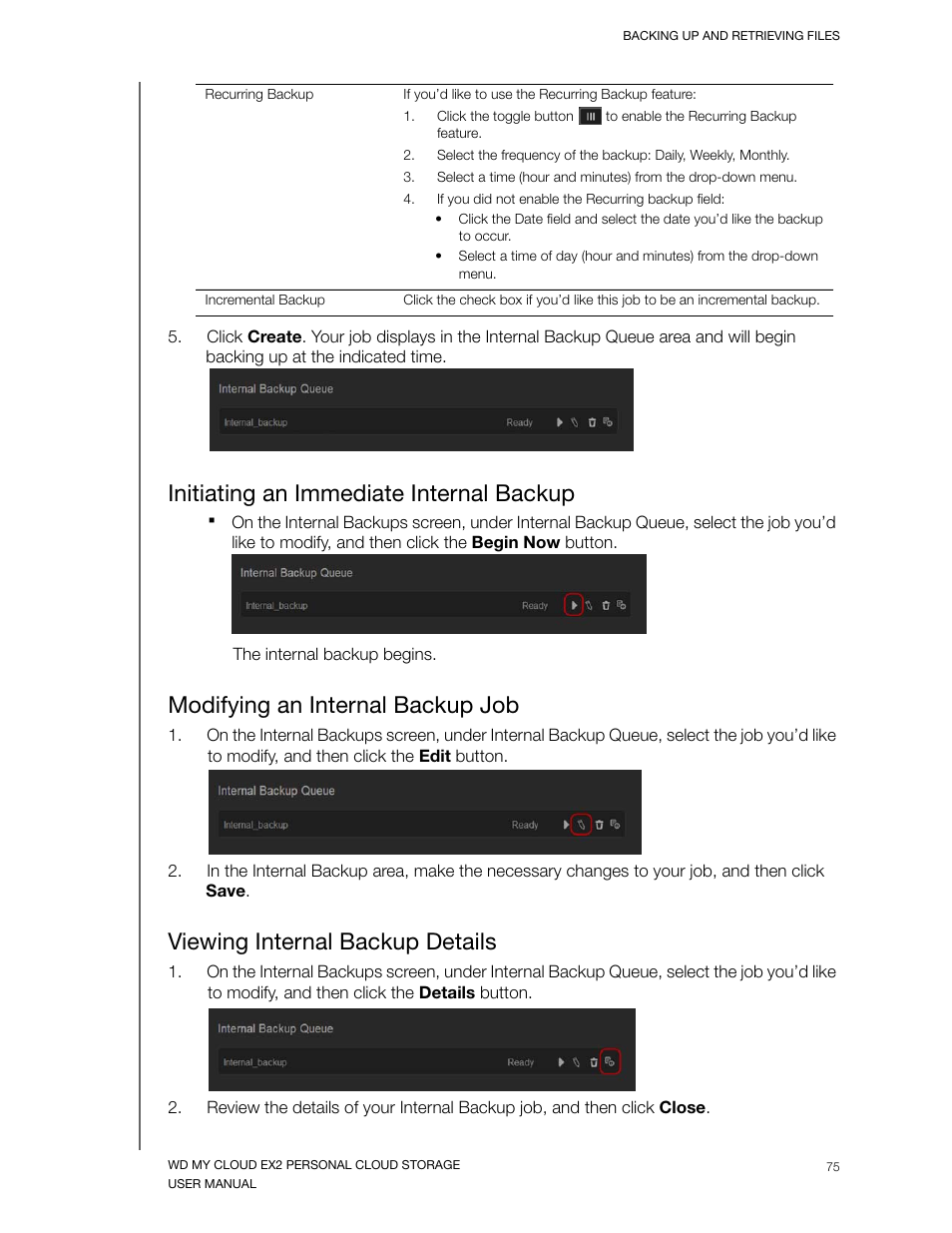 Initiating an immediate internal backup, Modifying an internal backup job, Viewing internal backup details | Western Digital My Cloud EX2 User Manual User Manual | Page 80 / 168