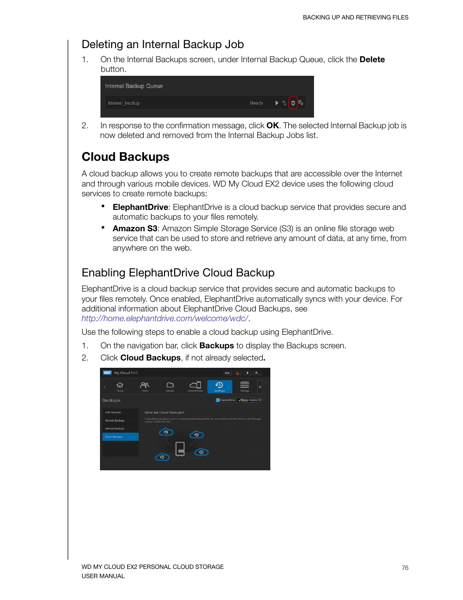 Deleting an internal backup job, Cloud backups, Enabling elephantdrive cloud backup | Western Digital My Cloud EX2 User Manual User Manual | Page 81 / 168