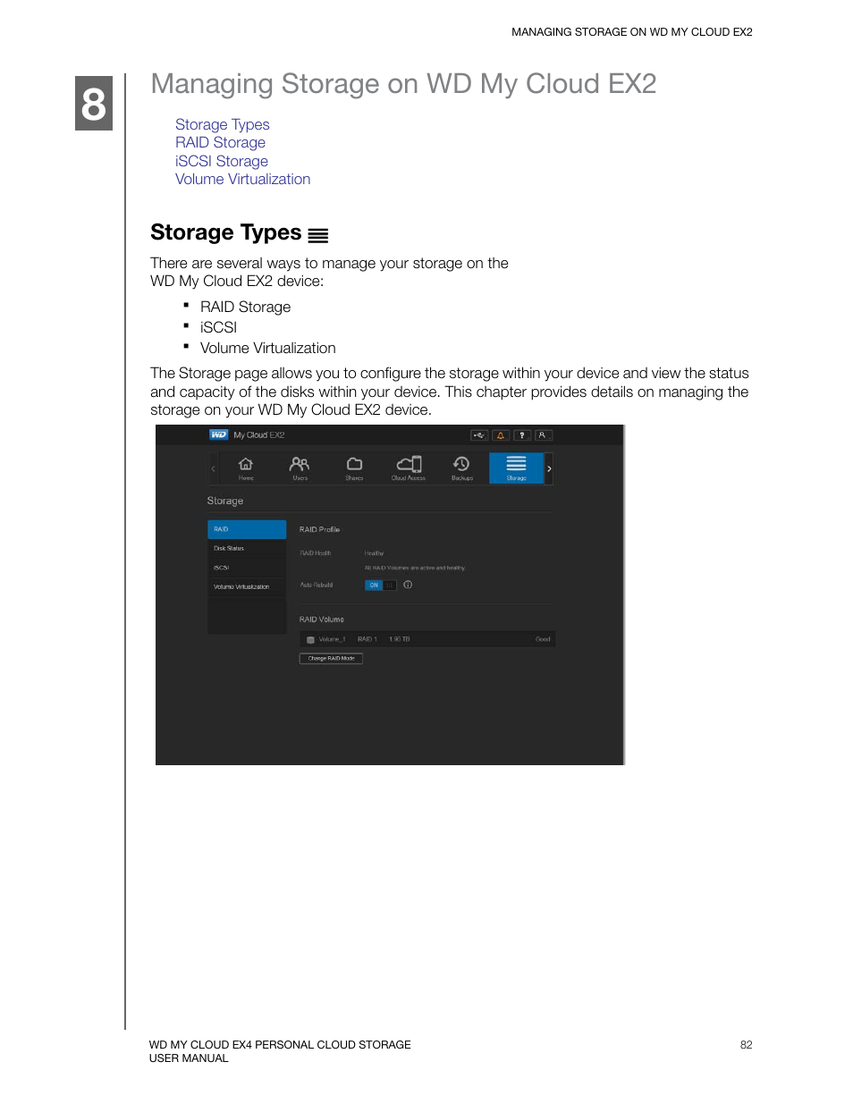 Managing storage on wd my cloud ex2, Storage types | Western Digital My Cloud EX2 User Manual User Manual | Page 87 / 168