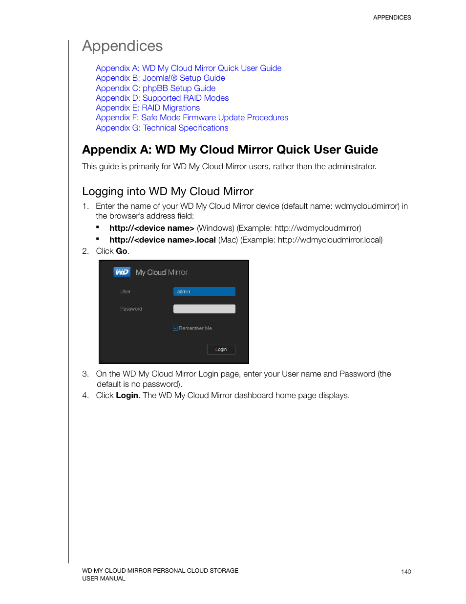 Appendices, Appendix a: wd my cloud mirror quick user guide, Logging into wd my cloud mirror | Western Digital My Cloud Mirror User Manual User Manual | Page 145 / 166
