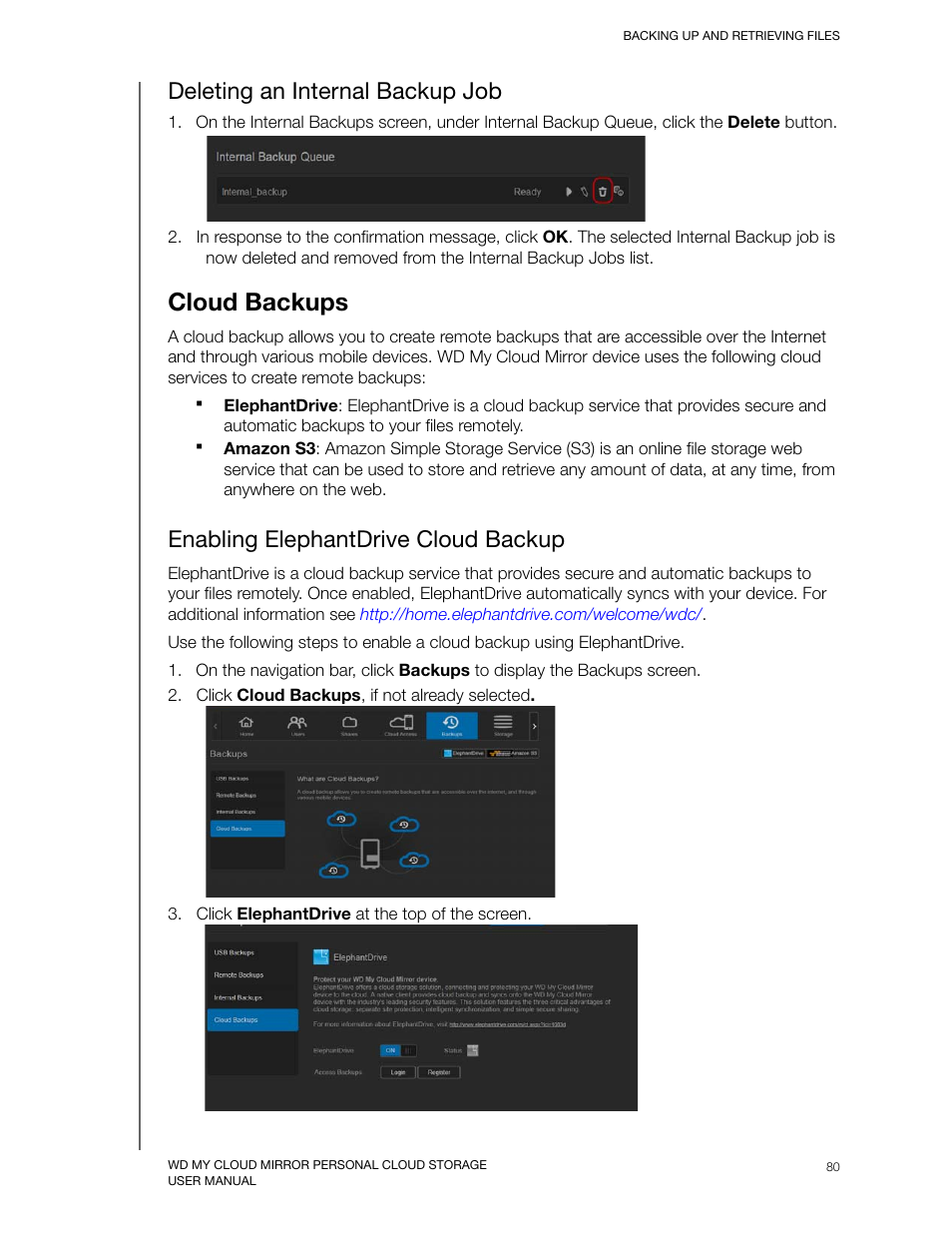 Deleting an internal backup job, Cloud backups, Enabling elephantdrive cloud backup | Western Digital My Cloud Mirror User Manual User Manual | Page 85 / 166