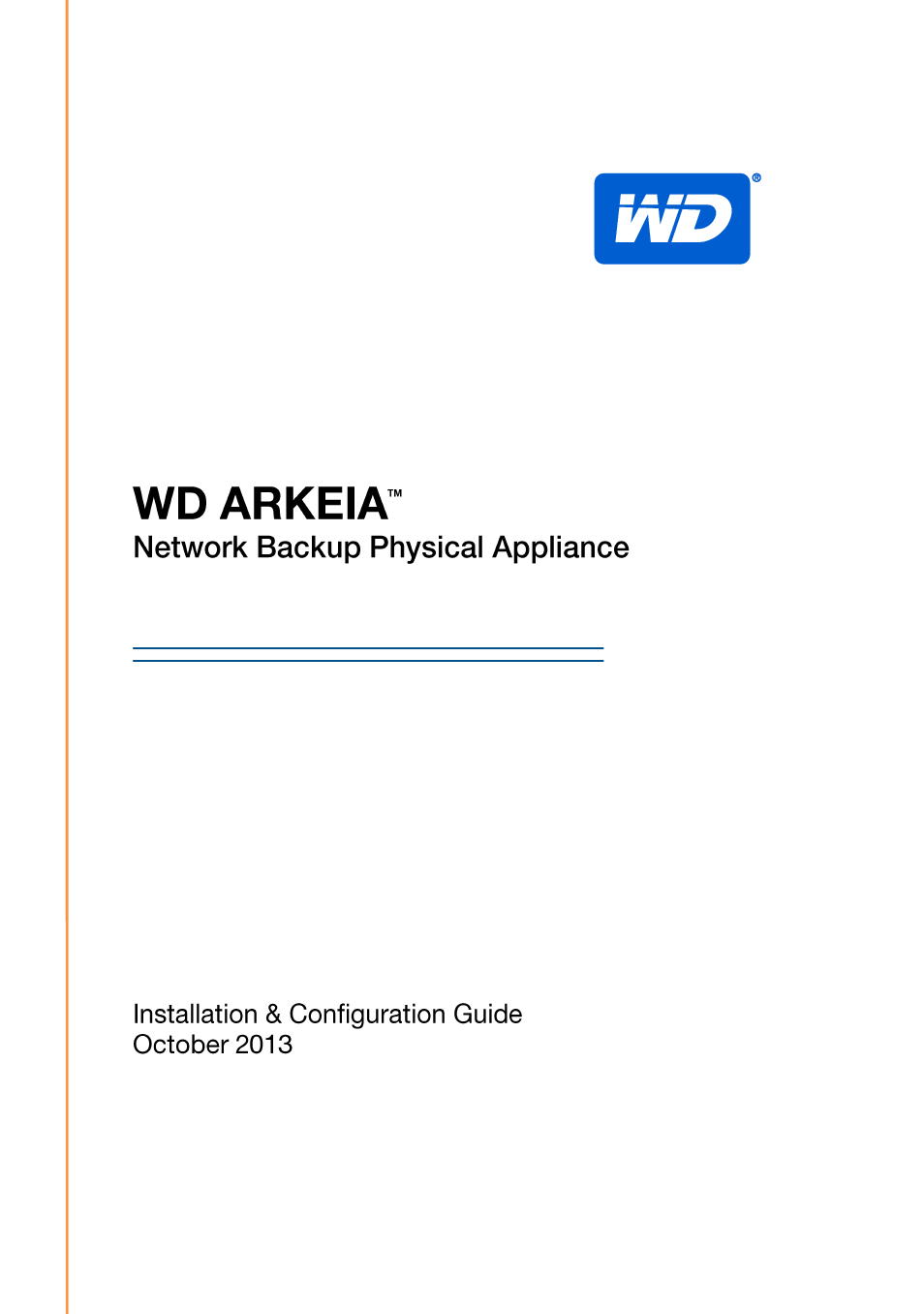 Western Digital WD Arkeia RAx300T Installation and Configuration Guide User Manual | 33 pages