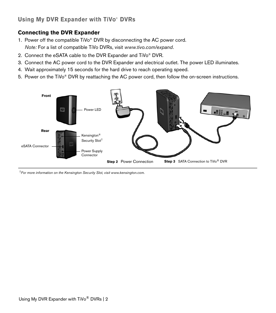 Tivo® dvrs and my dvr expander, Using my dvr expander with tivo, Dvrs | Connecting the dvr expander, Power off the compatible tivo | Western Digital My DVR Expander eSATA Edition Quick Install Guide User Manual | Page 3 / 11