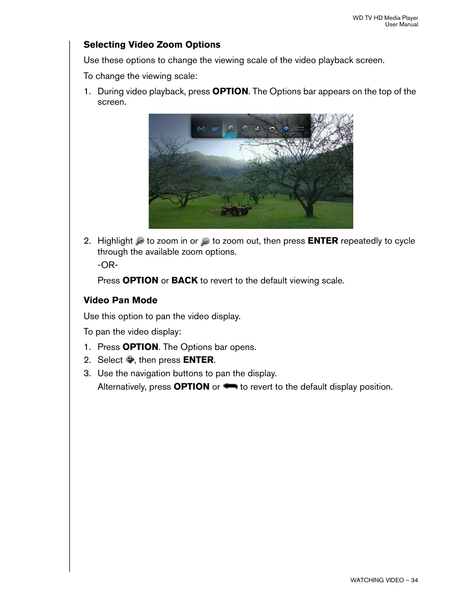Selecting video zoom options, Video pan mode | Western Digital WD TV HD Media Player (Gen 2) User Manual User Manual | Page 37 / 92