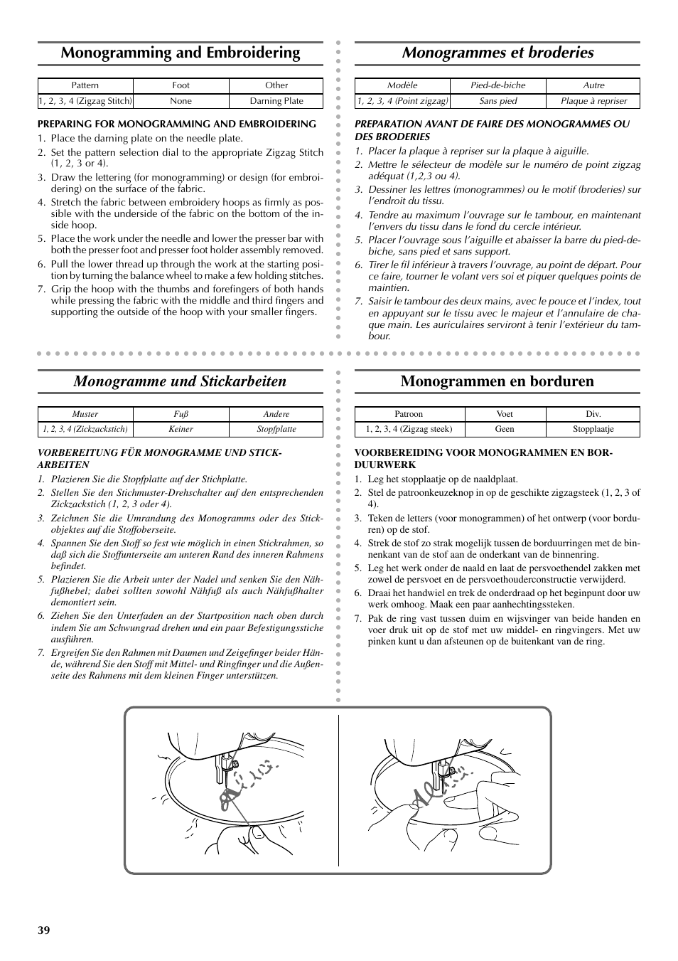 Monogramming and embroidering, Monogrammes et broderies, Monogramme und stickarbeiten | Monogrammen en borduren | Brother VX 1400 User Manual | Page 46 / 65