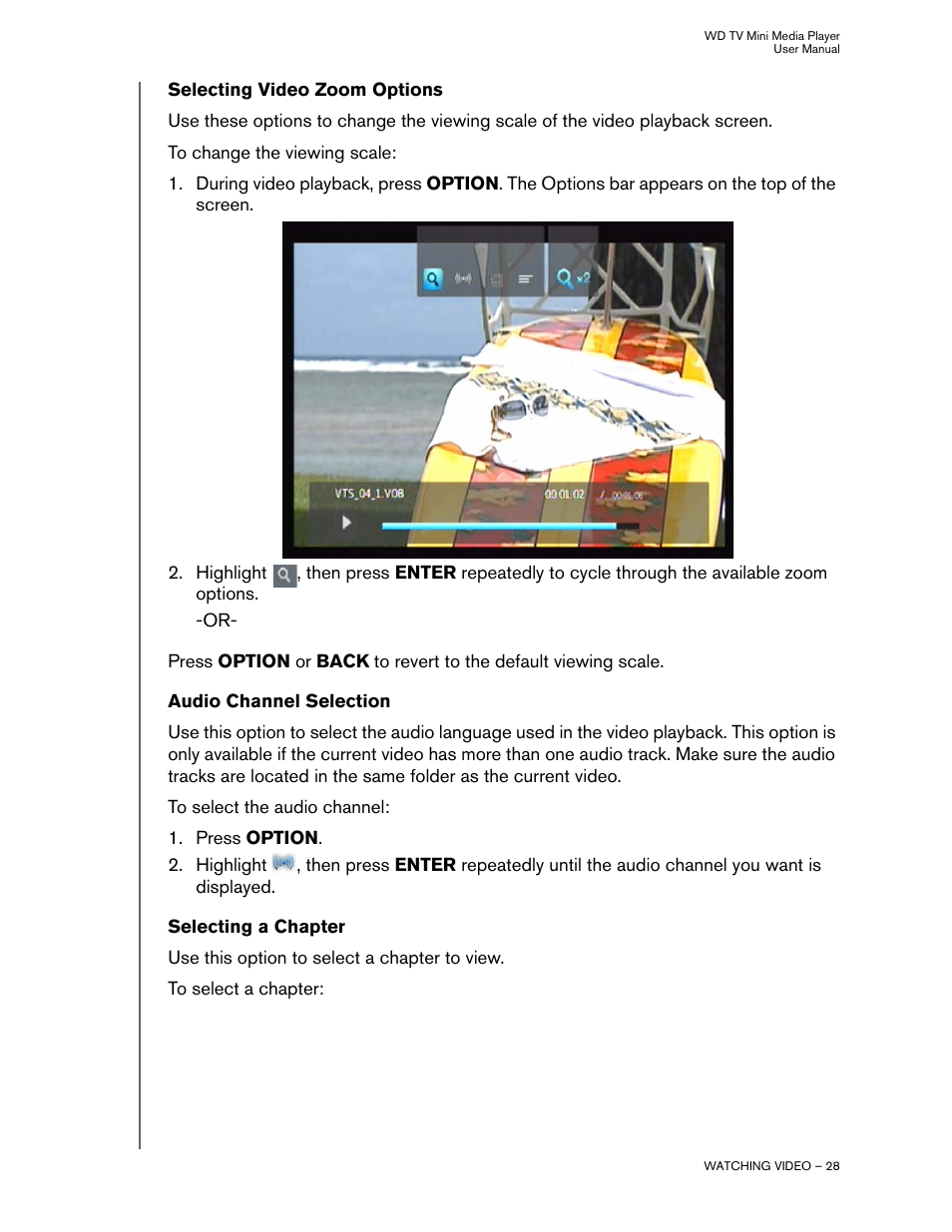 Selecting video zoom options, Audio channel selection, Selecting a chapter | Western Digital WD TV Mini Media Player User Manual User Manual | Page 32 / 66