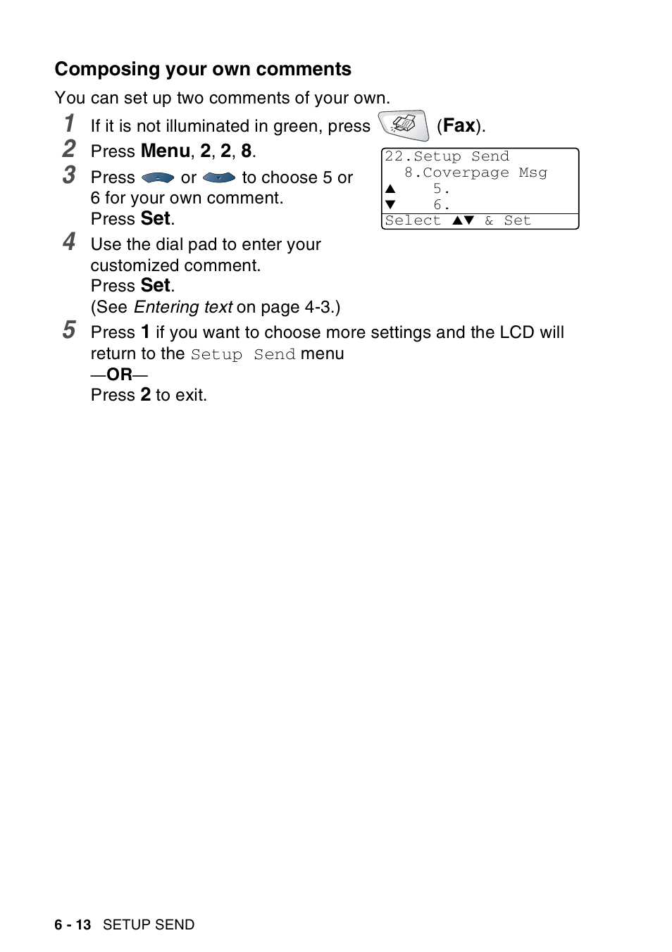 Composing your own comments, Composing your own comments -13 | Brother MFC-8440  B User Manual | Page 108 / 231