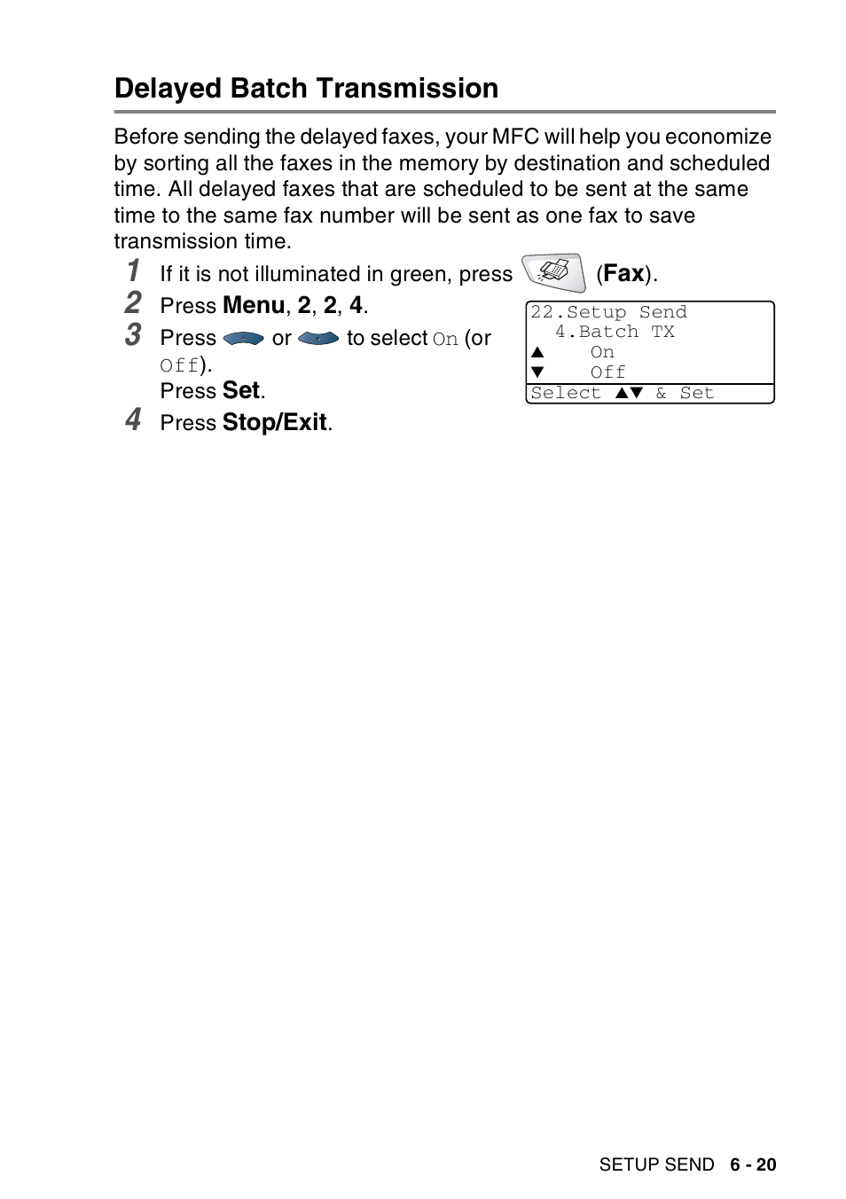 Delayed batch transmission, Delayed batch transmission -20 | Brother MFC-8440  B User Manual | Page 115 / 231