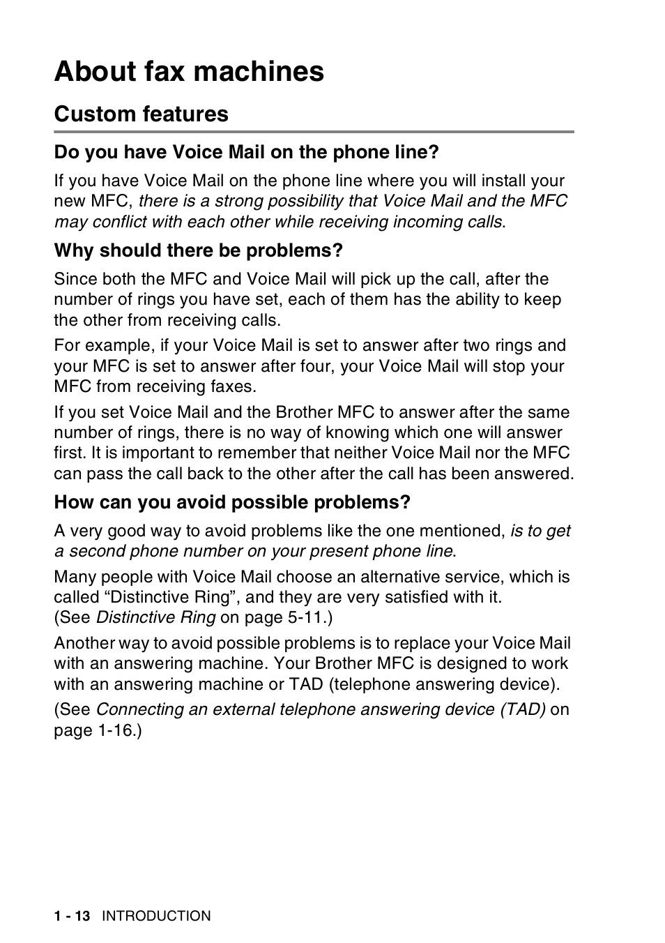 About fax machines, Custom features, Do you have voice mail on the phone line | Why should there be problems, How can you avoid possible problems, About fax machines -13, Custom features -13 | Brother MFC-8440  B User Manual | Page 34 / 231