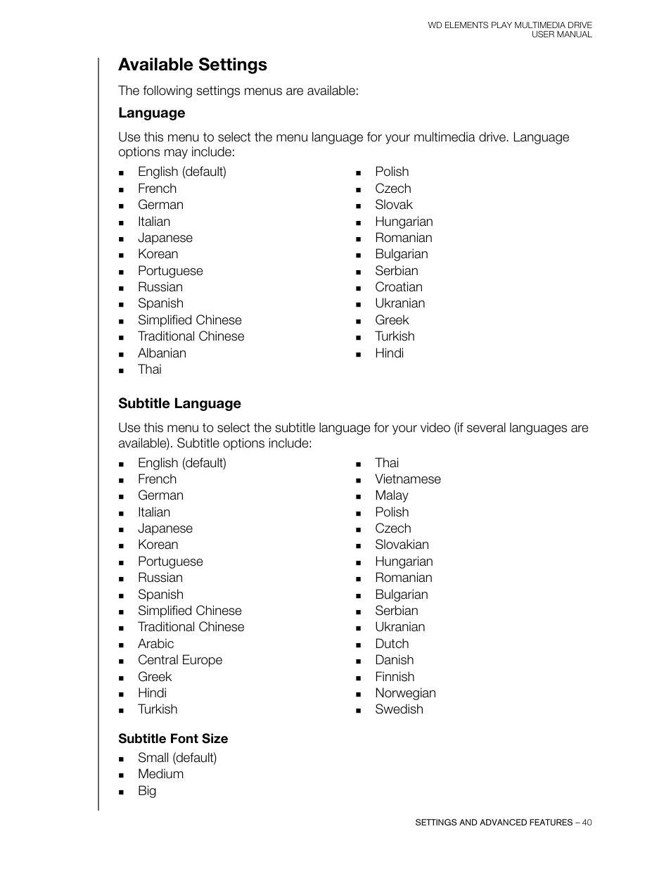 Available settings, Language, Subtitle language | Subtitle font size, The following settings menus are available, Small (default), Medium, English (default), French, German | Western Digital WD Elements Play User Manual User Manual | Page 44 / 66