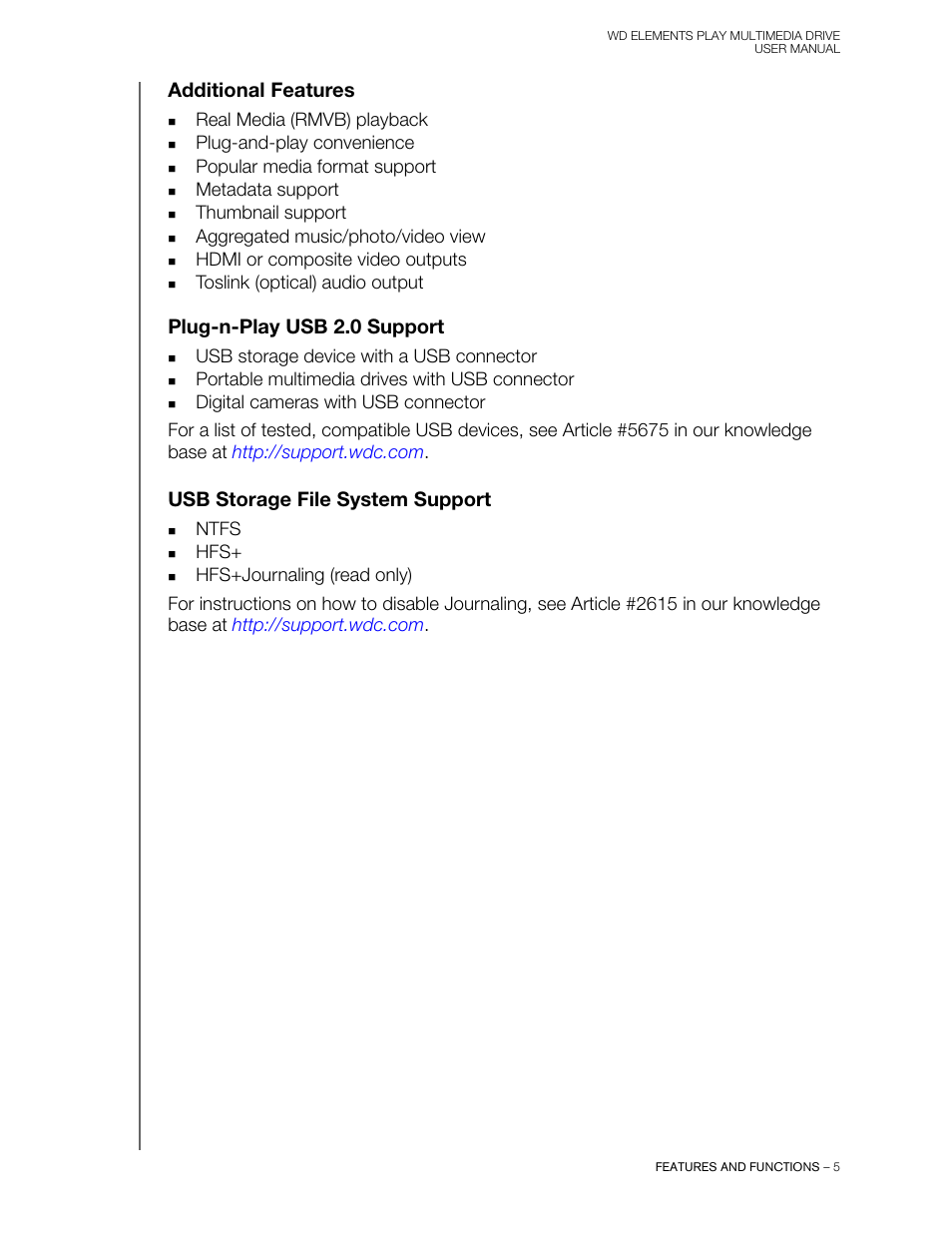 Plug-n-play usb 2.0 support, Usb storage file system support, Additional features | Western Digital WD Elements Play User Manual User Manual | Page 9 / 66