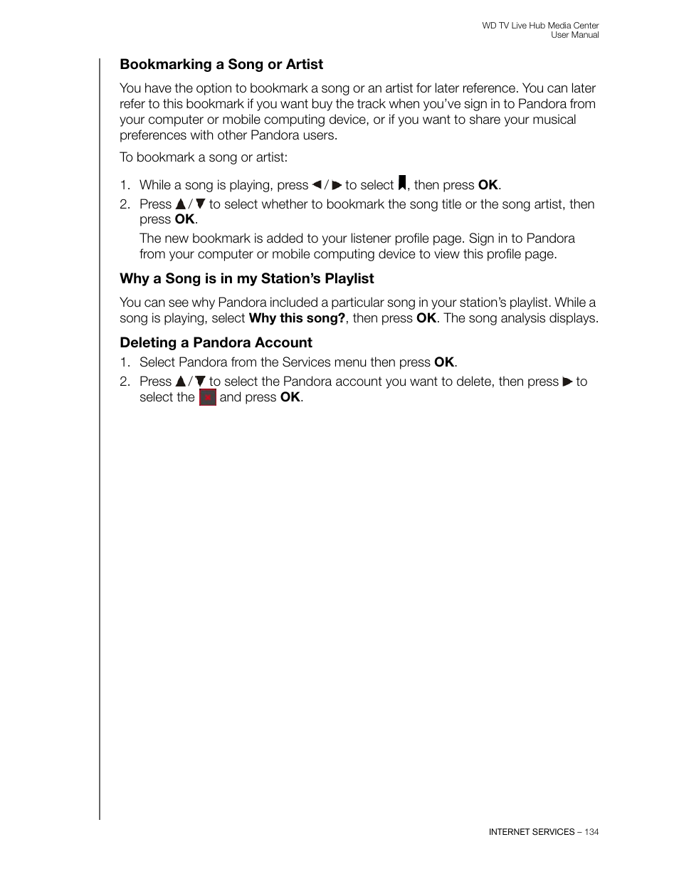 Bookmarking a song or artist, Why a song is in my station’s playlist, Deleting a pandora account | Western Digital WD TV Live Hub Media Center User Manual User Manual | Page 139 / 241