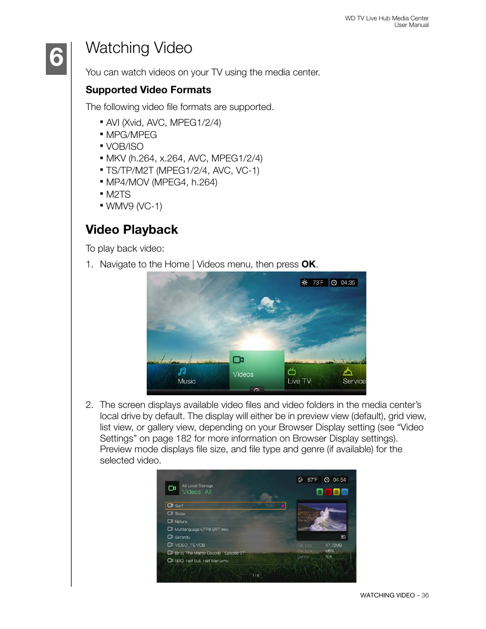 Watching video, Supported video formats, Video playback | Western Digital WD TV Live Hub Media Center User Manual User Manual | Page 41 / 241