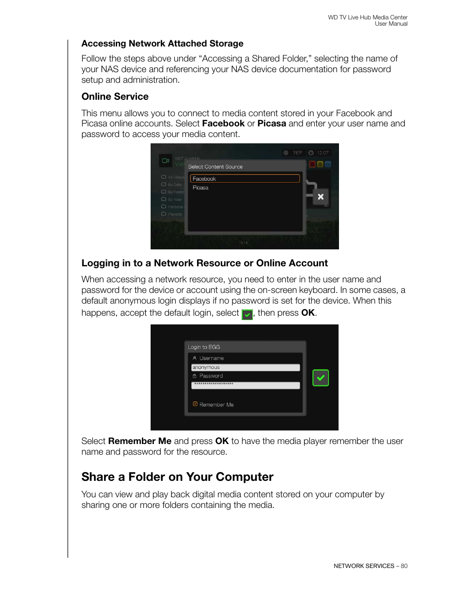 Accessing network attached storage, Online service, Logging in to a network resource or online account | Share a folder on your computer | Western Digital WD TV Live Hub Media Center User Manual User Manual | Page 85 / 241