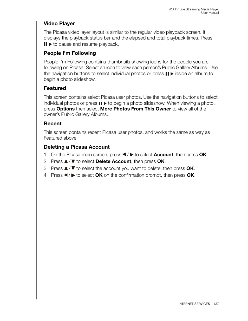 Video player, People i’m following, Featured | Recent, Deleting a picasa account | Western Digital WD TV Live Streaming Media Player (Gen 3) User Manual User Manual | Page 142 / 237
