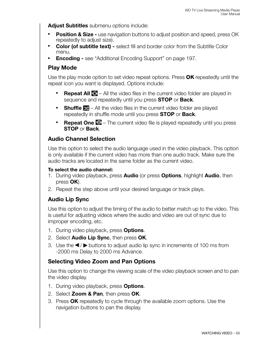 Play mode, Audio channel selection, Audio lip sync | Selecting video zoom and pan options | Western Digital WD TV Live Streaming Media Player (Gen 3) User Manual User Manual | Page 71 / 237