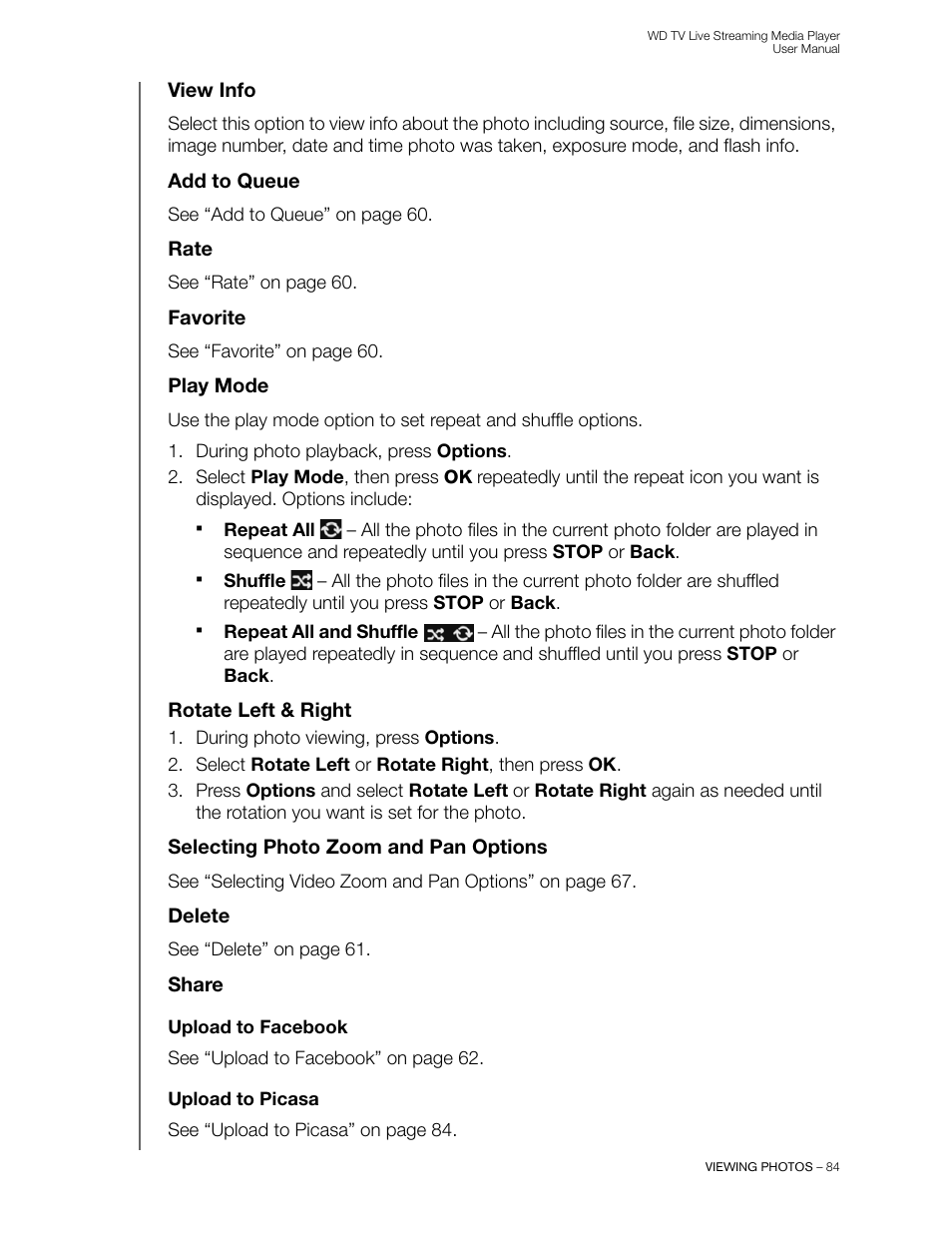 View info, Add to queue, Rate | Favorite, Play mode, Rotate left & right, Selecting photo zoom and pan options, Delete, Share, Upload to facebook | Western Digital WD TV Live Streaming Media Player (Gen 3) User Manual User Manual | Page 89 / 237