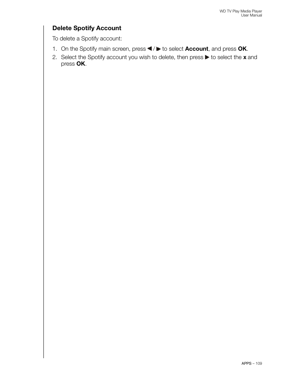 Delete spotify account | Western Digital WD TV Play Media Player User Manual User Manual | Page 114 / 171