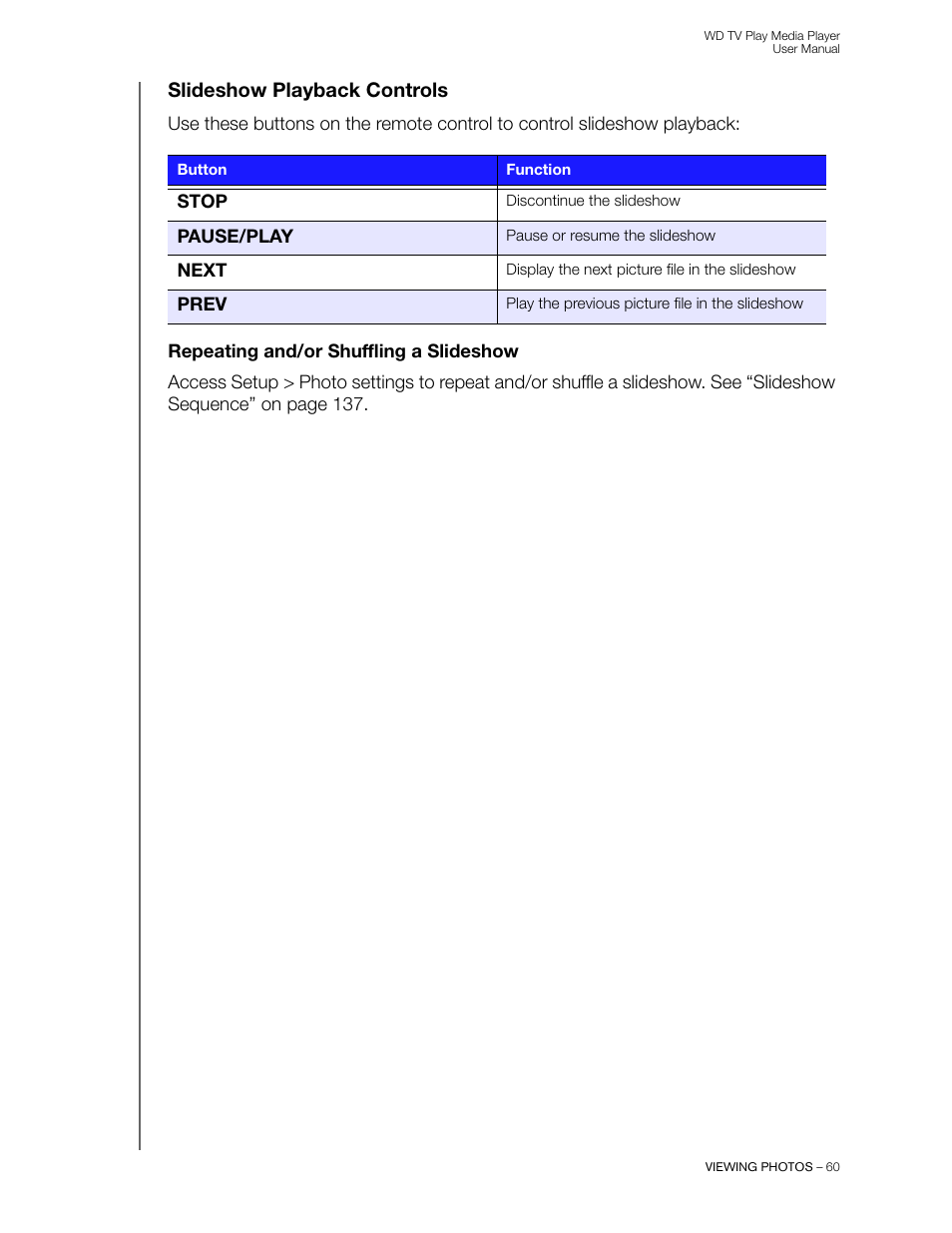Slideshow playback controls, Repeating and/or shuffling a slideshow | Western Digital WD TV Play Media Player User Manual User Manual | Page 65 / 171