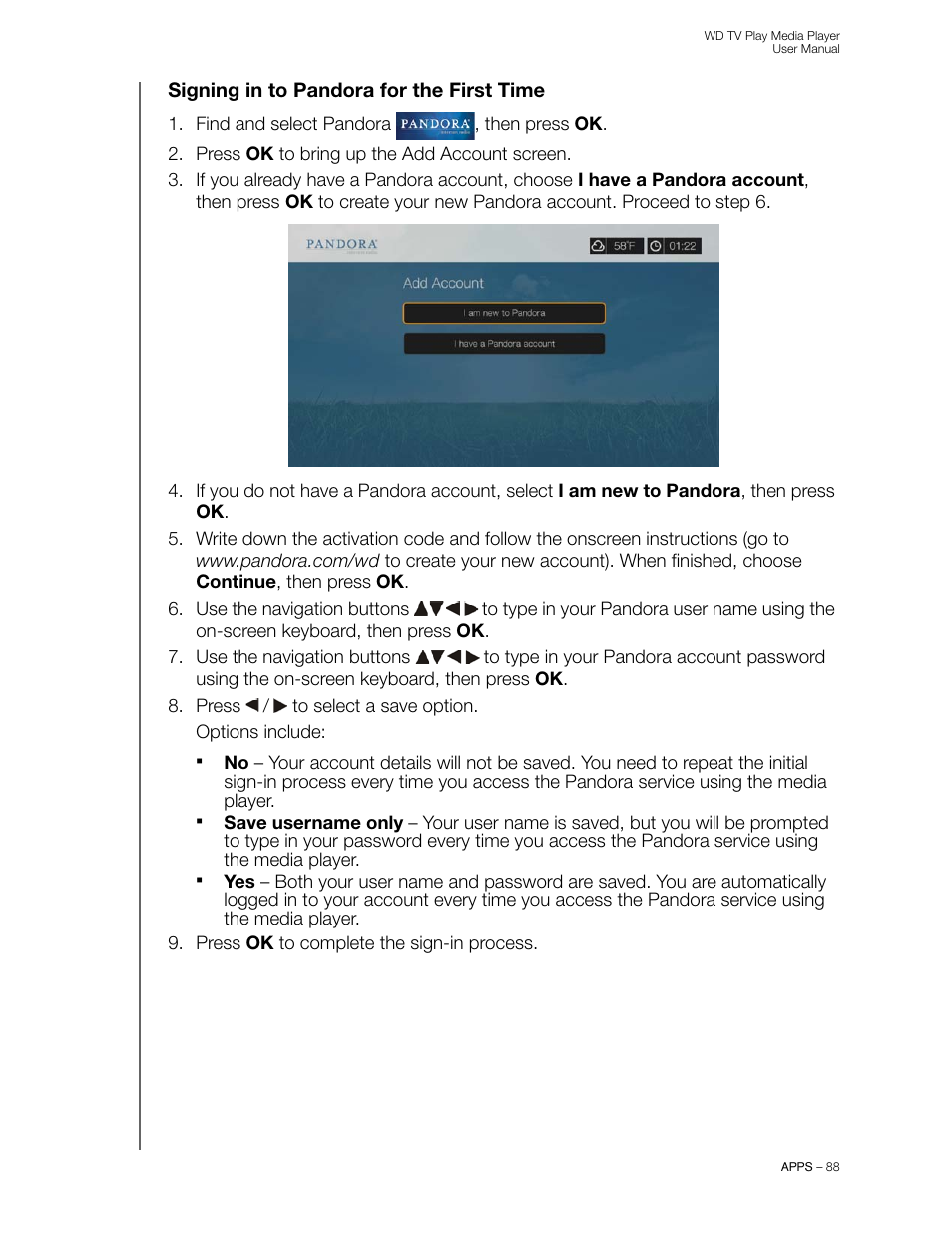 Signing in to pandora for the first time | Western Digital WD TV Play Media Player User Manual User Manual | Page 93 / 171