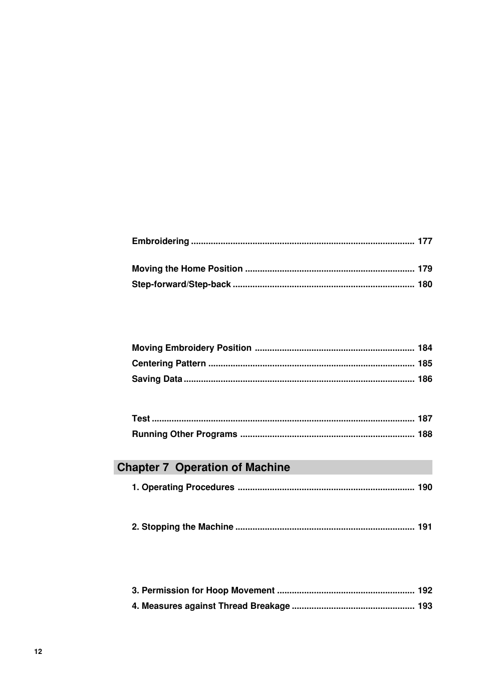 Chapter 7 operation of machine | Brother BES-962BC User Manual | Page 14 / 270