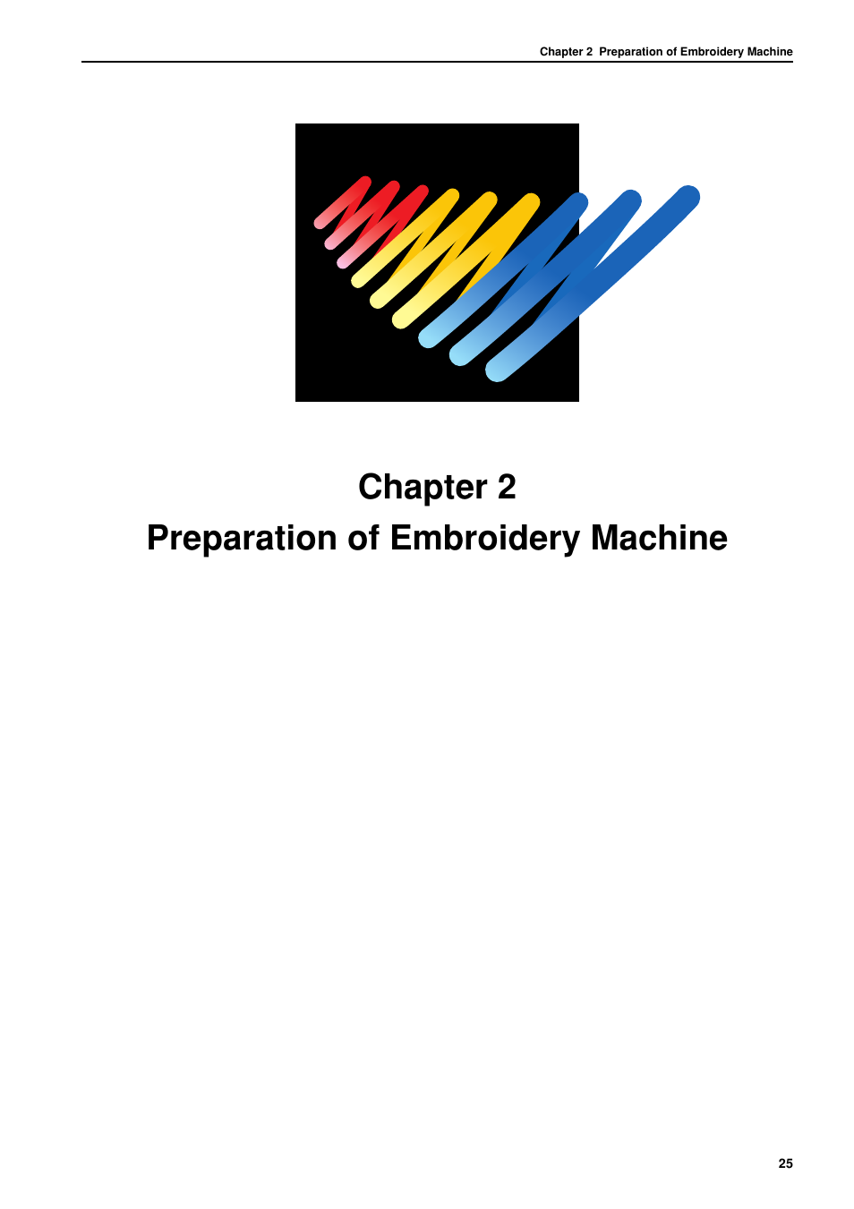 Chapter 2 preparation of embroidery machine | Brother BES-962BC User Manual | Page 27 / 270