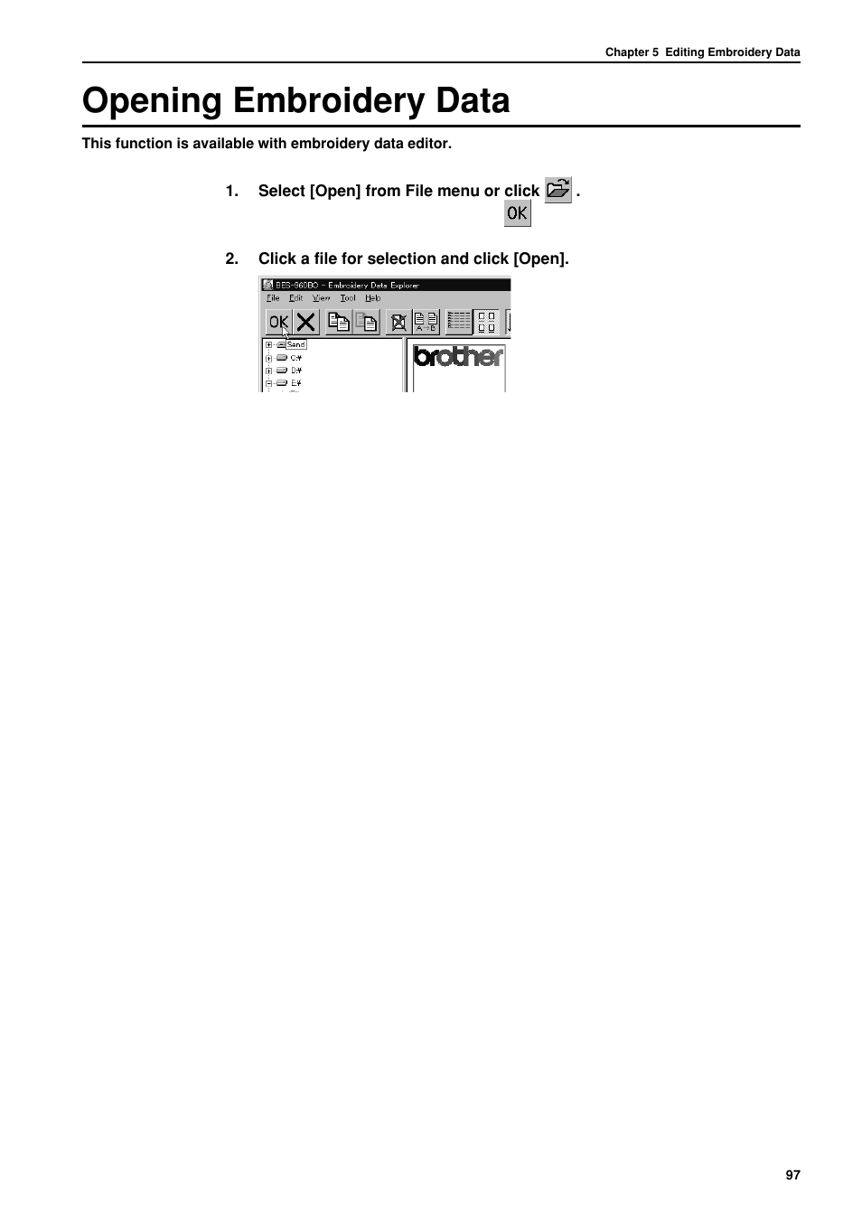 Opening embroidery data | Brother BES-962BC User Manual | Page 99 / 270