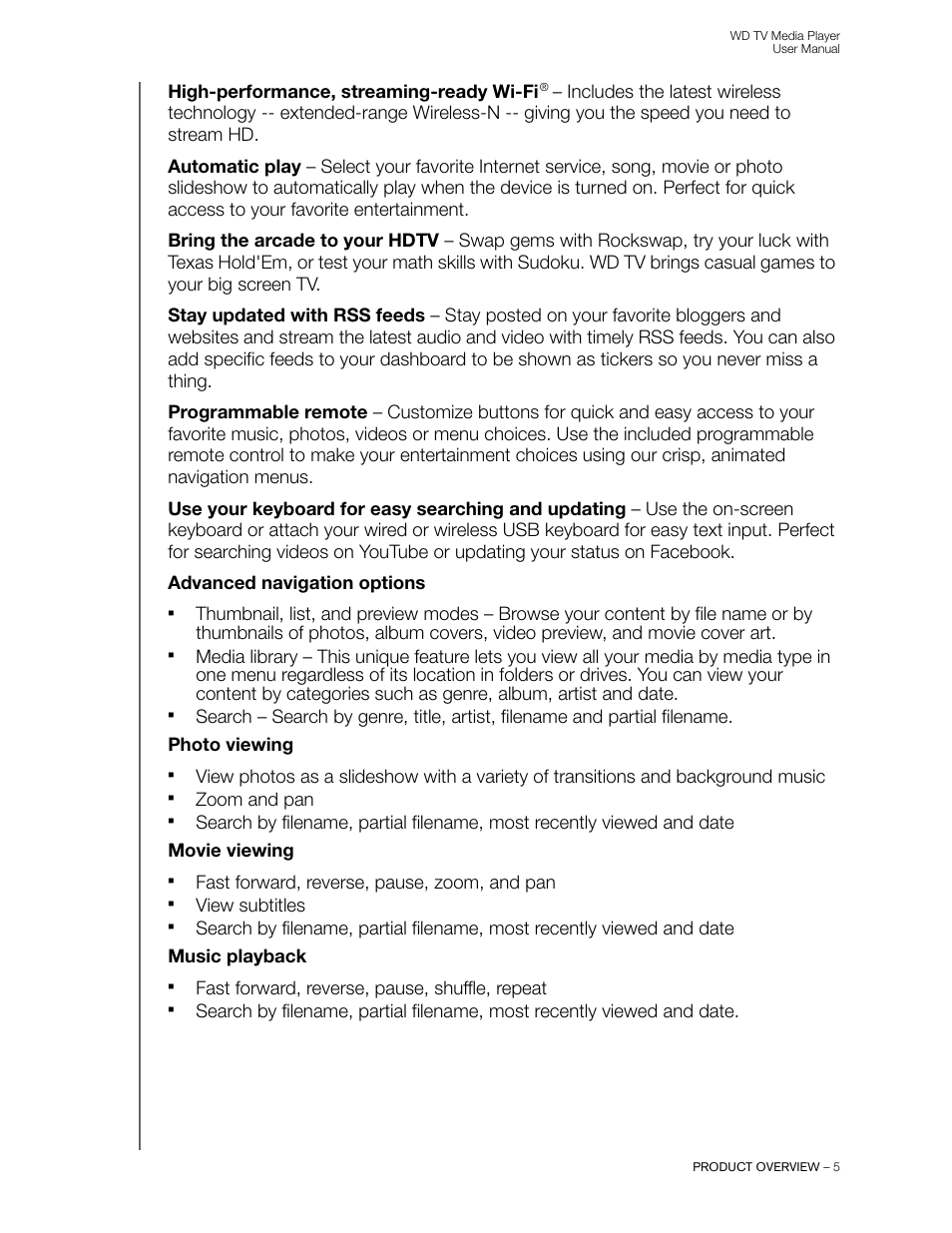 High-performance, streaming-ready wi-fi, Zoom and pan, Fast forward, reverse, pause, zoom, and pan | View subtitles, Fast forward, reverse, pause, shuffle, repeat | Western Digital WD TV User Manual User Manual | Page 10 / 244