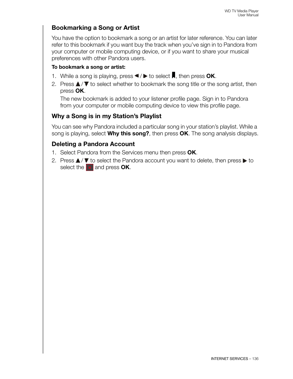 Bookmarking a song or artist, Why a song is in my station’s playlist, Deleting a pandora account | Western Digital WD TV User Manual User Manual | Page 141 / 244
