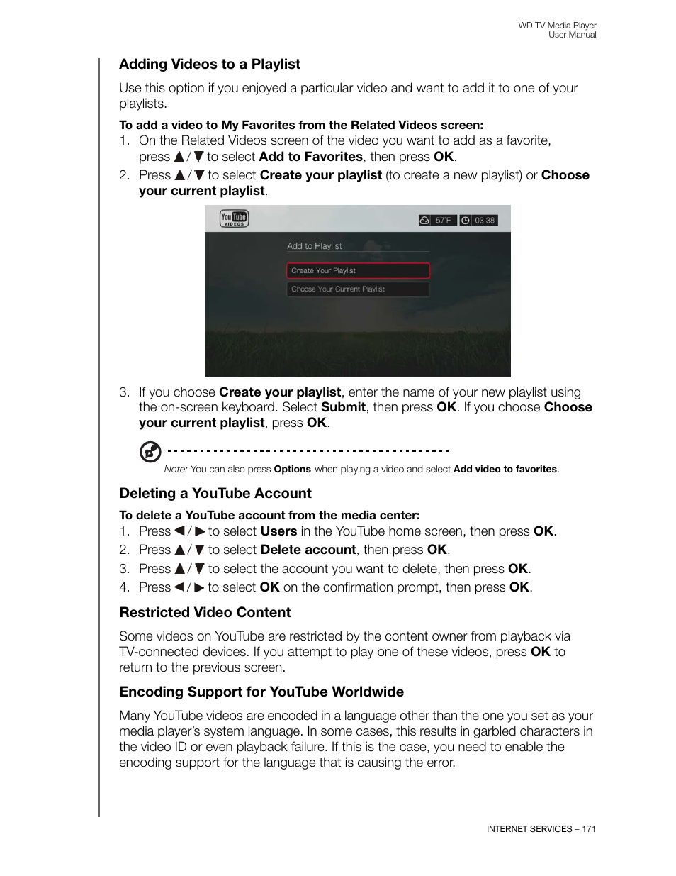 Adding videos to a playlist, Deleting a youtube account, Restricted video content | Encoding support for youtube worldwide | Western Digital WD TV User Manual User Manual | Page 176 / 244